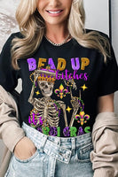 Bead Up Bitches It's Mardi Gras Graphic Tee