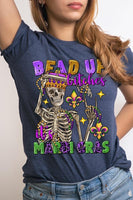 Bead Up Bitches It's Mardi Gras Graphic Tee