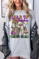 Bead Up Bitches It's Mardi Gras Graphic Tee