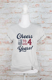 Cheers to 4 More Years Election Graphic Tee